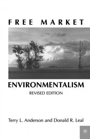 Carte Free Market Environmentalism T. Anderson