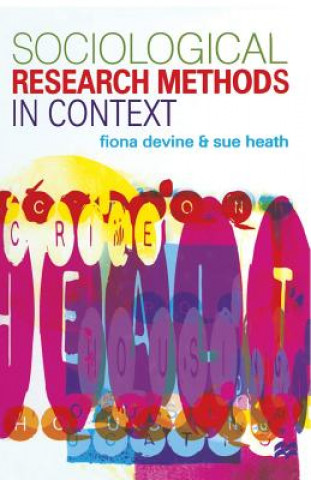 Knjiga Sociological Research Methods in Context Fiona Devine