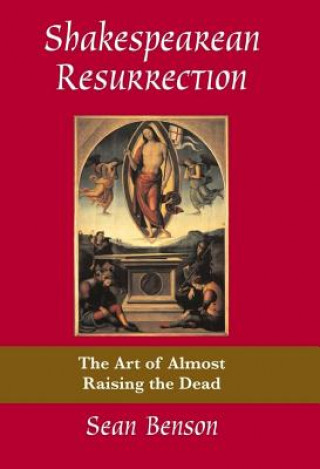 Livre Shakespearean Resurrection Sean Benson