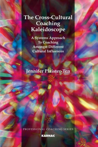 Книга Cross-Cultural Coaching Kaleidoscope Jennifer Plaister Ten