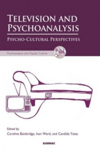 Kniha Television and Psychoanalysis Caroline Bainbridge