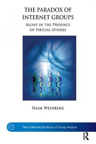 Knjiga Paradox of Internet Groups Haim Weinberg