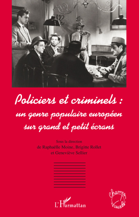 Carte POLICIERS ET CRIMINELS, UN GENRE POPULAI 