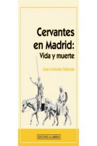 Książka CERVANTES EN MADRID 