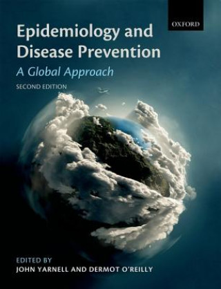 Kniha Epidemiology and Disease Prevention John Yarnell