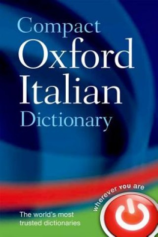 Knjiga Compact Oxford Italian Dictionary Oxford Dictionaries Oxford Dictionaries