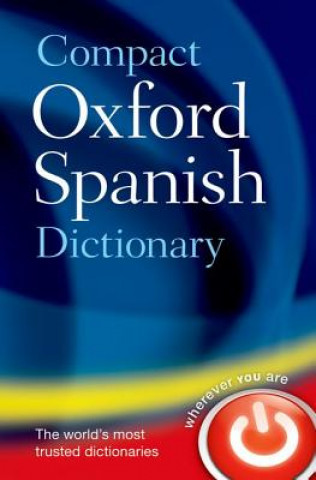 Carte Compact Oxford Spanish Dictionary Oxford Dictionaries Oxford Dictionaries