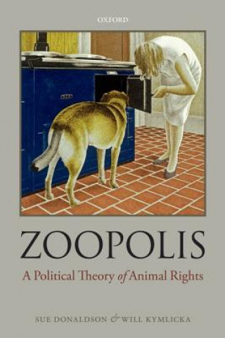 Könyv Zoopolis Sue Donaldson