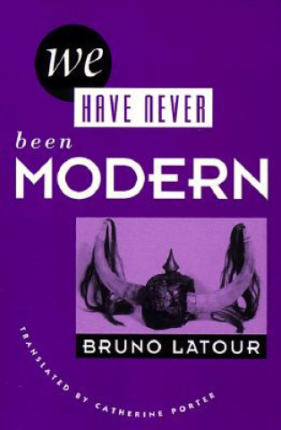 Книга We Have Never Been Modern Bruno Latour