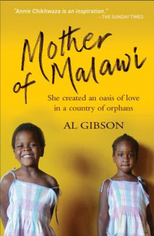 Könyv Mother of Malawi Annie Chikhwaza