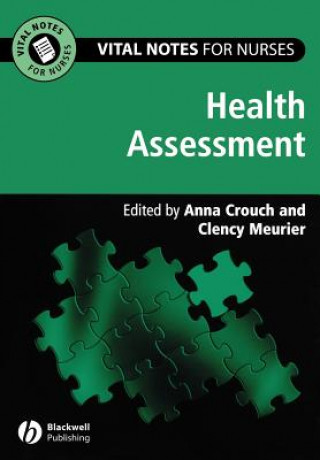 Könyv Vital Notes for Nurses - Health Assessment Anna Crouch