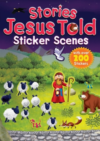 Kniha Stories Jesus Told Sticker Scenes Juliet David