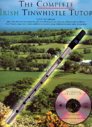 Книга Complete Irish Tinwhistle Tutor L. E. McCullough