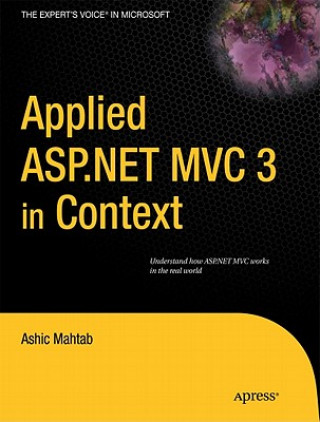 Книга Applying ASP.NET MVC3 in Context A Mahtab