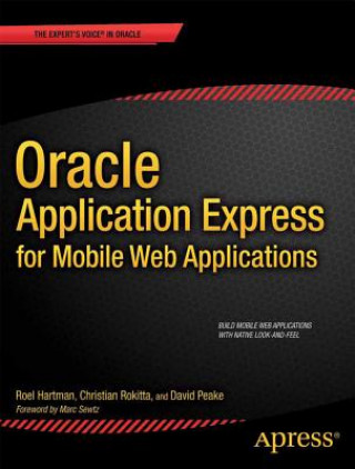 Buch Oracle Application Express for Mobile Web Applications Roel Hartman