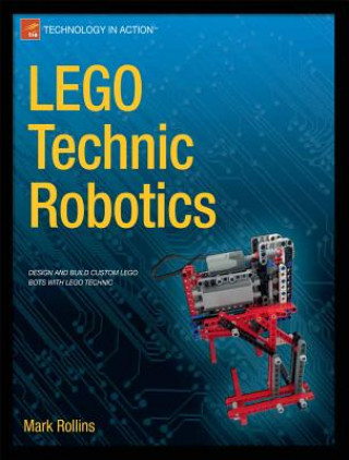 Book LEGO Technic Robotics Mark Rollins