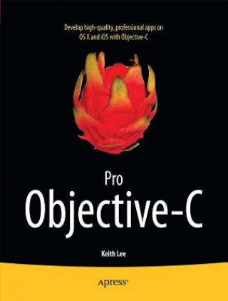 Könyv Pro Objective-C Keith Lee