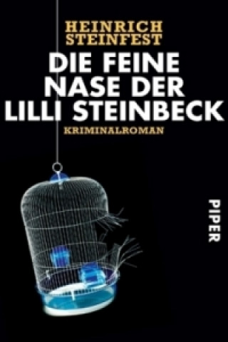 Kniha Die feine Nase der Lilli Steinbeck Heinrich Steinfest