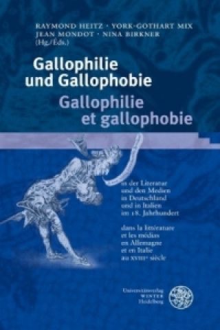 Kniha Gallophilie Und Gallophobie Gallophili Raymond Heitz