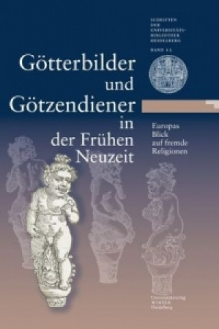 Kniha Gotterbilder Und Gotzendiener In Der Fru Maria Effinger