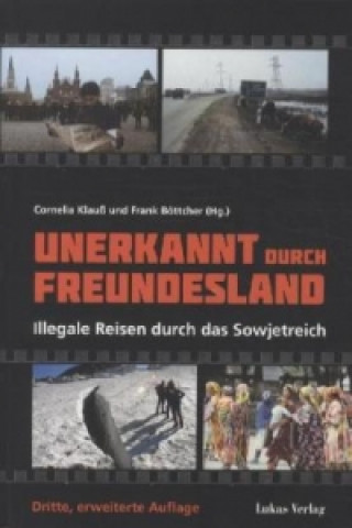 Könyv Unerkannt Durch Freundesland Illegale Re Cornelia Klauß