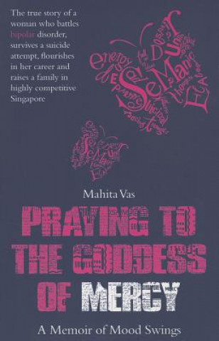 Książka Praying to the Goddess of Mercy Mahita Vas