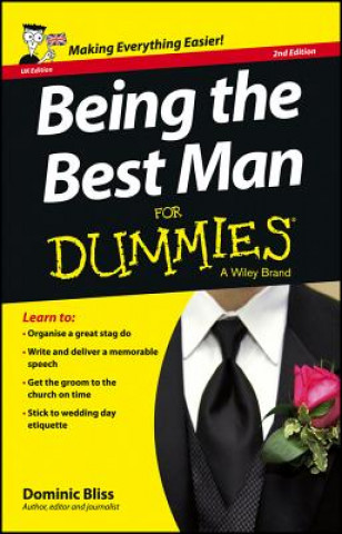 Carte Being the Best Man For Dummies 2e Dominic Bliss