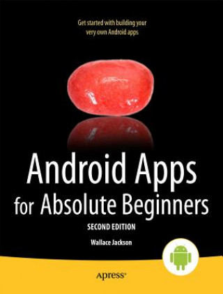 Carte Android Apps for Absolute Beginners Wallace Jackson
