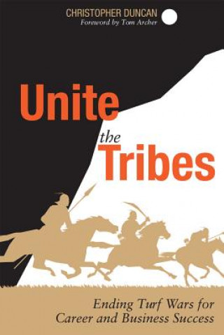 Knjiga Unite the Tribes Christopher Duncan