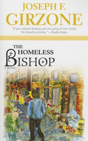 Könyv Homeless Bishop Joseph F Girzone