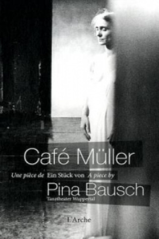 Livre Café Müller, m. DVD Pina Bausch