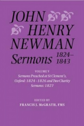 Carte John Henry Newman Sermons 1824-1843 Francis J McGrath
