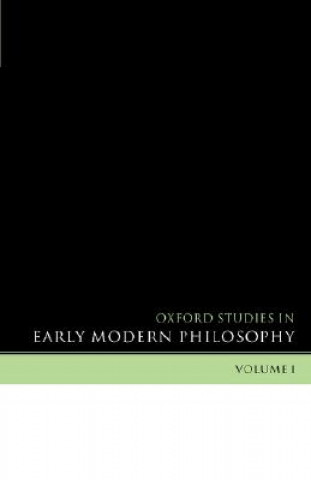 Książka Oxford Studies in Early Modern Philosophy Volume 1 Daniel Garber