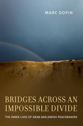 Carte Bridges across an Impossible Divide Marc Gopin