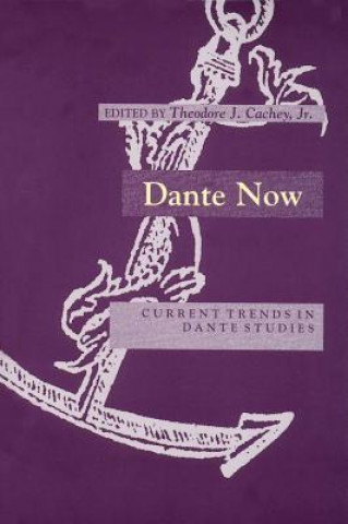 Libro Dante Now Theodore J Cachey