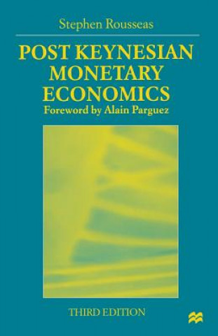 Książka Post Keynesian Monetary Economics Stephen Rousseas