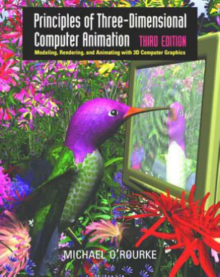 Carte Principles of Three-Dimensional Computer Animation Michael O´Rourke
