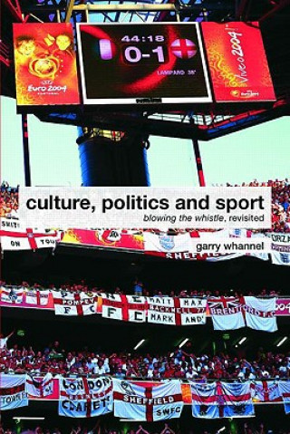 Carte Culture, Politics and Sport Garry Whannel