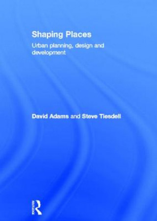 Książka Shaping Places David Adams