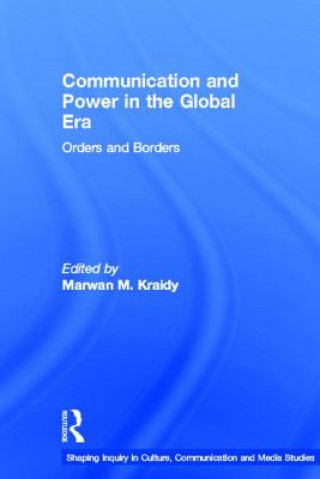 Buch Communication and Power in the Global Era Marwan M Kraidy