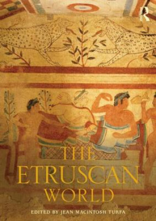 Könyv Etruscan World Jean MacIntosh Turfa