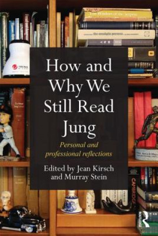 Carte How and Why We Still Read Jung Jean Kirsch