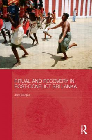 Carte Ritual and Recovery in Post-Conflict Sri Lanka Derges