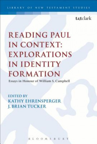 Knjiga Reading Paul in Context: Explorations in Identity Formation Ehrensperger Kathy