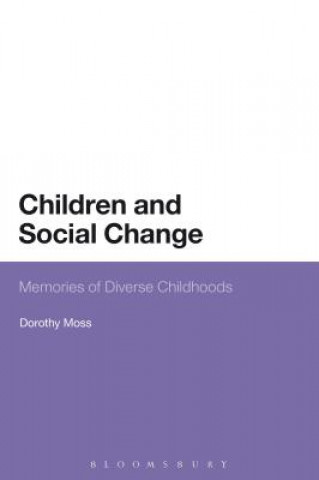 Book Children and Social Change Dorothy Moss