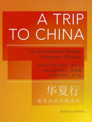 Kniha Trip to China Chih ping Chou
