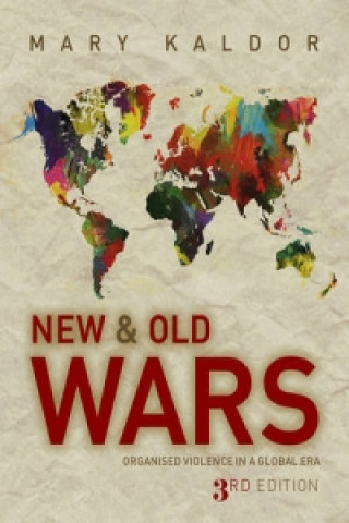 Книга New and Old Wars - Organized Violence in a Global Era 3e Mary Kaldor