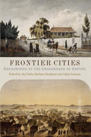 Livro Frontier Cities Adam Arenson