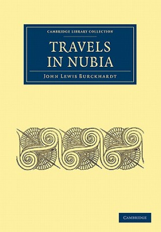 Kniha Travels in Nubia John Lewis Burckhardt