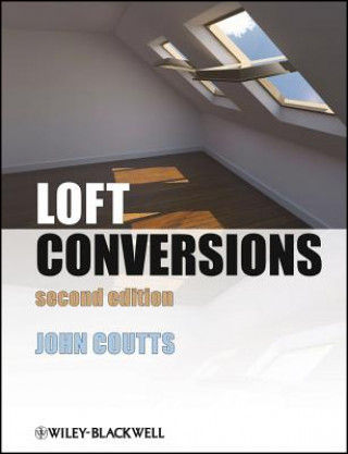 Kniha Loft Conversions 2e John Coutts